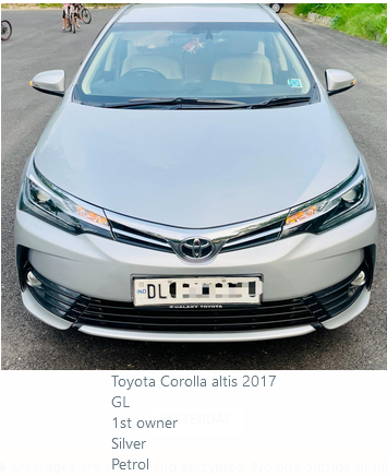 Toyota COROLLA ALTIS 2017 ?1,050,000.00 Toyota Corolla altis 2017 GL 1st owner Silver Petrol Brand new car SHIV SHAKTI MOTORS G-45, Vardhman Tower, Commercial Complex Preet Vihar Delhi 110092 - INDIA Remember Us for: Buying or Selling Exchange or Financing Pre-Owned Cars. 9811077512 9811772512 9109191915